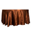Satin 120" Round Tablecloth Cinnamon Brown - Stylish Seamless Table Cover