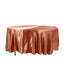 Satin 108" Round Tablecloth Terracotta (Rust) - Smooth and Lustrous Table Cover