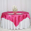Satin 72"x72" Table Overlay Square Tablecloth Fuchsia - Smooth Finish Table Cover - Linen Luxes