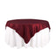 Taffeta 72"x72" Table Overlay Square Tablecloth Burgundy - Accordion Crinkle Table Cover